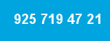 925 719 47 21